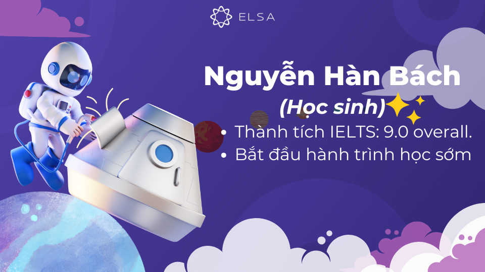Nguyễn Hàn Bách đã đạt được điểm số đáng kinh ngạc 9.0 IELTS trong lần thi đầu tiên Nguyễn Hàn Bách đã đạt được điểm số đáng kinh ngạc 9.0 IELTS trong lần thi đầu tiên