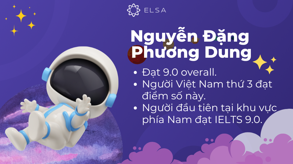 Nguyễn Đặng Phương Dung là người đầu tiên tại khu vực phía Nam đạt IELTS 9.0 Nguyễn Đặng Phương Dung là người đầu tiên tại khu vực phía Nam đạt IELTS 9.0