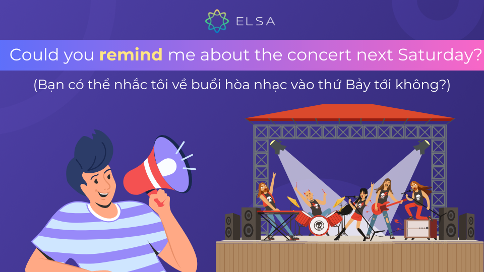 Câu ví dụ về remind 