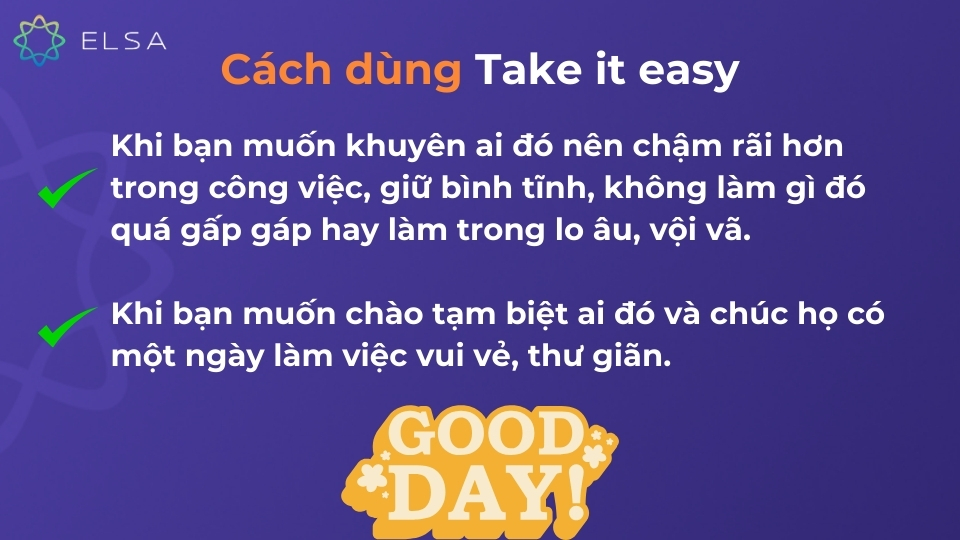 Cách dùng Take it easy Cách dùng Take it easy