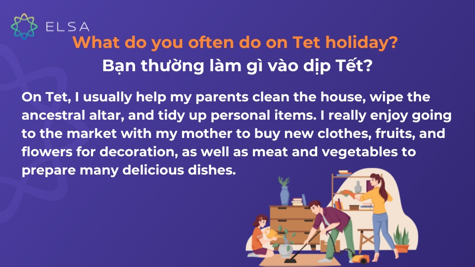 What do you often do on Tet holiday? (Bạn thường làm gì vào dịp Tết?) What do you often do on Tet holiday? (Bạn thường làm gì vào dịp Tết?)
