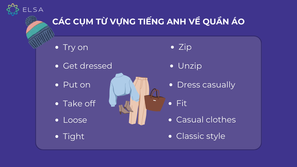 Các cụm từ vựng tiếng Anh liên quan về quần áo được sử dụng thường xuyên Các cụm từ vựng tiếng Anh liên quan về quần áo được sử dụng thường xuyên