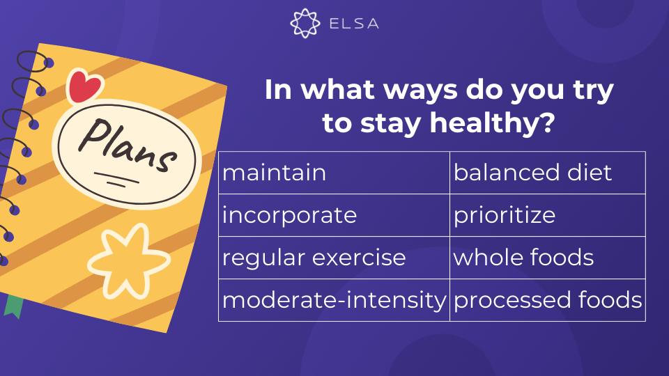 Topic Talk about how to stay healthy IELTS Speaking part 1: In what ways do you try to stay healthy? Topic Talk about how to stay healthy IELTS Speaking part 1: In what ways do you try to stay healthy?