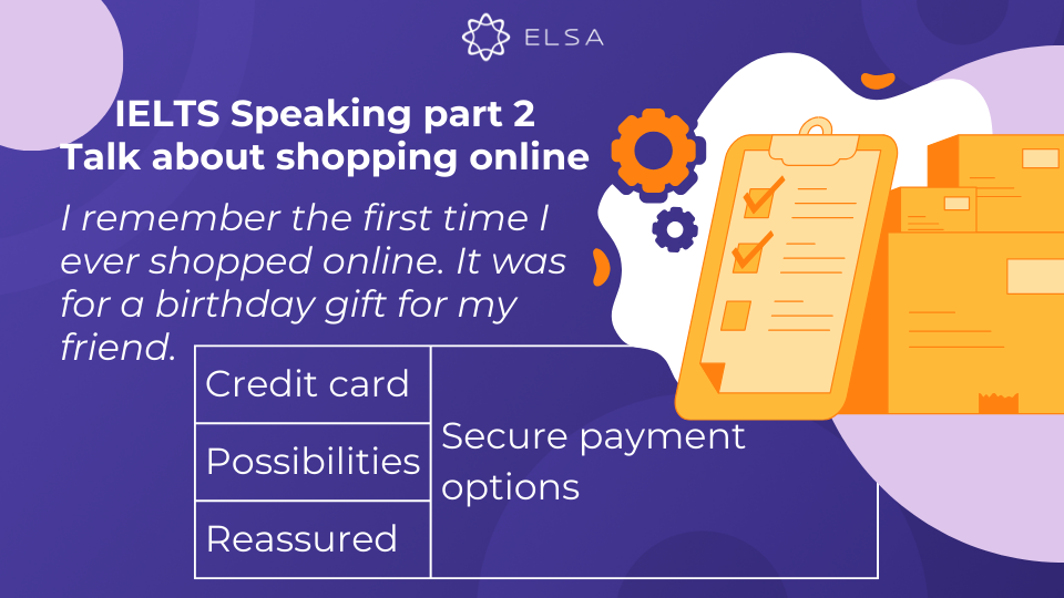 Bài mẫu Topic Talk about shopping online IELTS Speaking part 2 số 3 Bài mẫu Topic Talk about shopping online IELTS Speaking part 2 số 3