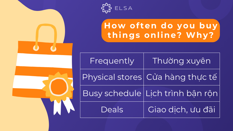 How often do you buy things online? Why? How often do you buy things online? Why?