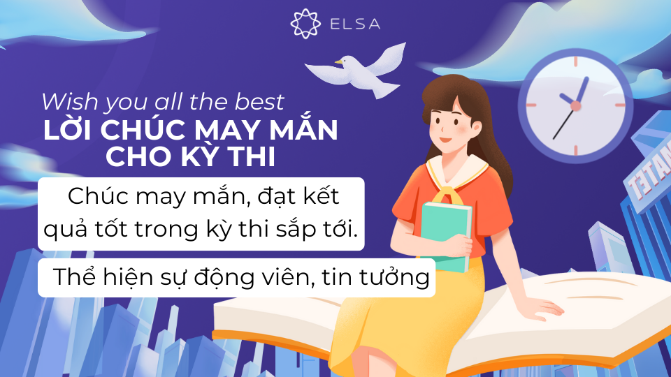 Wish you all the best mang ý nghĩa chúc người đối diện may mắn, đạt kết quả tốt trong kỳ thi sắp tới