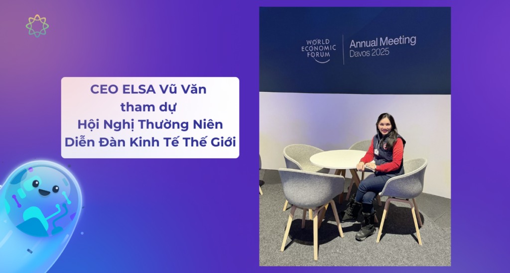 Vũ Văn, đồng sáng lập kiêm CEO của ELSA, đã nhận lời mời tham dự Hội nghị Thường niên Diễn đàn Kinh tế Thế giới (WEF). Vũ Văn, đồng sáng lập kiêm CEO của ELSA, đã nhận lời mời tham dự Hội nghị Thường niên Diễn đàn Kinh tế Thế giới (WEF).