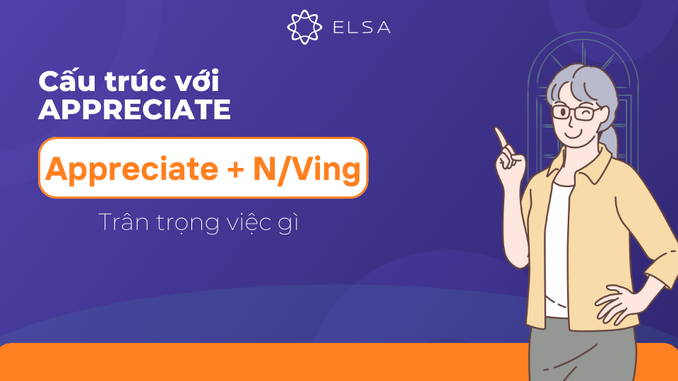 Cấu trúc trân trọng việc gì Cấu trúc trân trọng việc gì