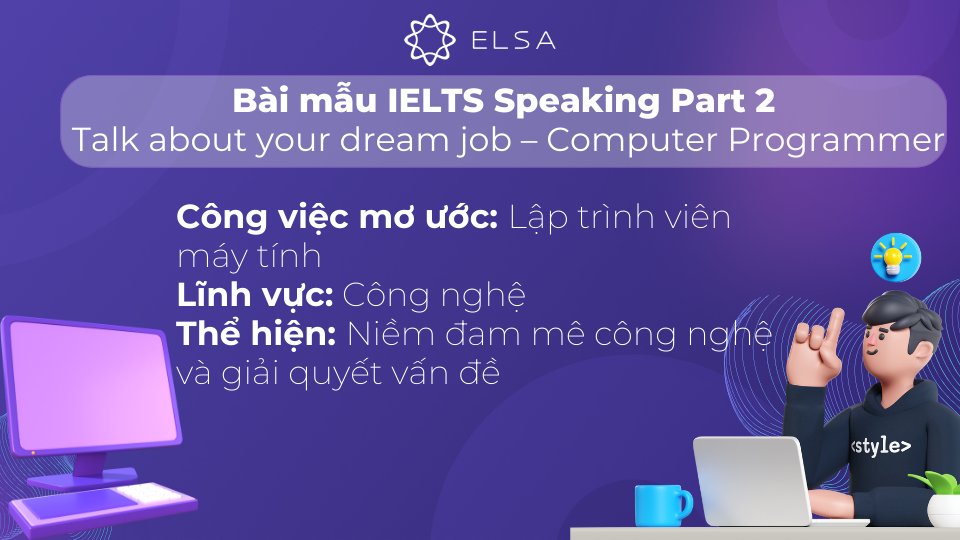Bài mẫu cho chủ đề Talk about your dream job – Computer Programmer