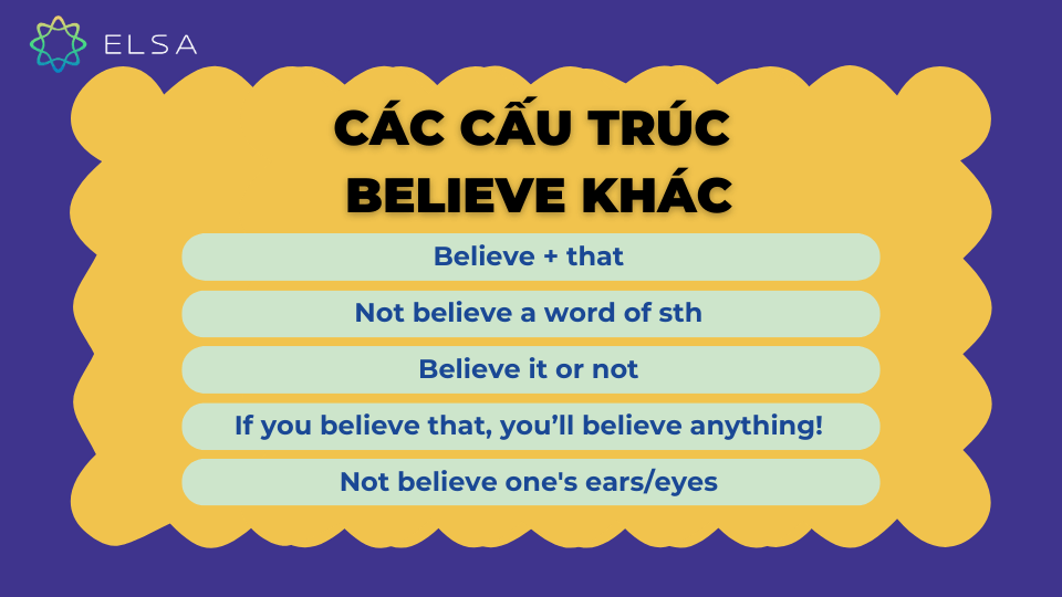 Các cấu trúc Believe khác Các cấu trúc Believe khác