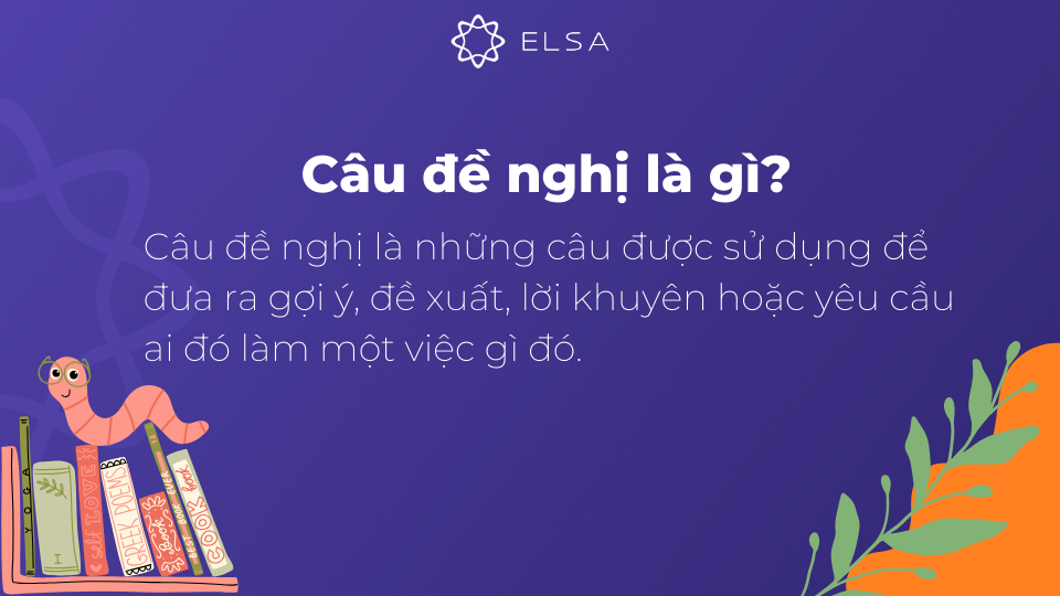 Câu đề nghị là gì trong tiếng Anh Câu đề nghị là gì trong tiếng Anh