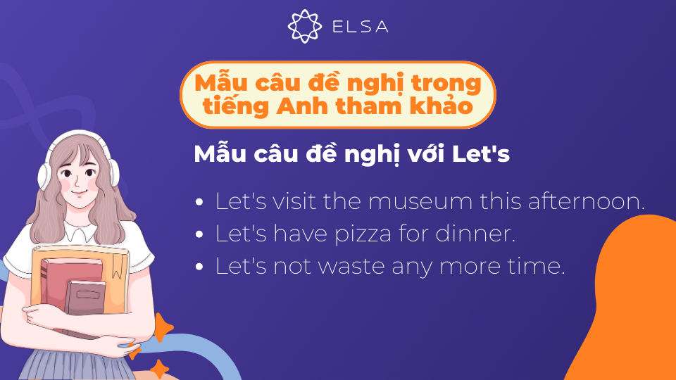 Một số mẫu câu đề nghị với Let's Một số mẫu câu đề nghị với Let's