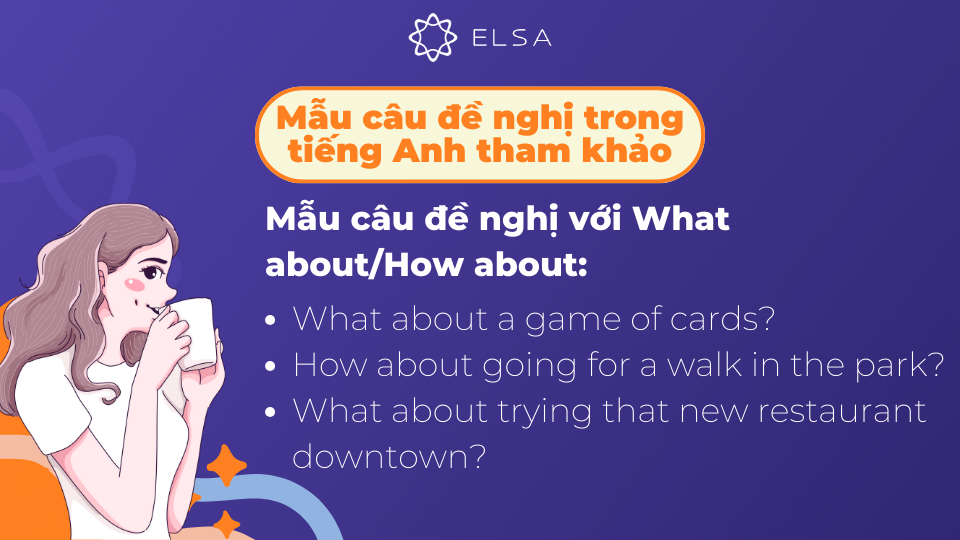 Một số mẫu câu đề nghị với What about/How about Một số mẫu câu đề nghị với What about/How about
