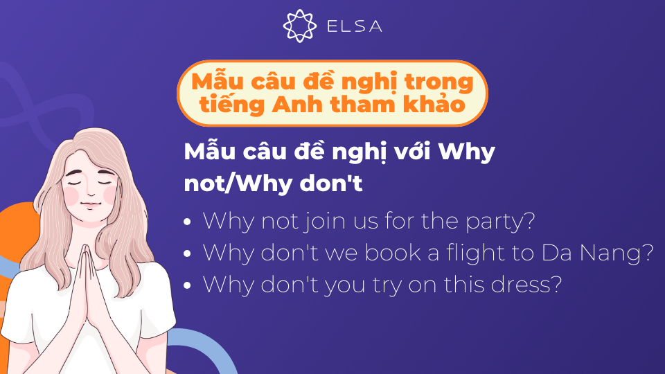 Một số mẫu câu đề nghị với Why not/Why don't Một số mẫu câu đề nghị với Why not/Why don't