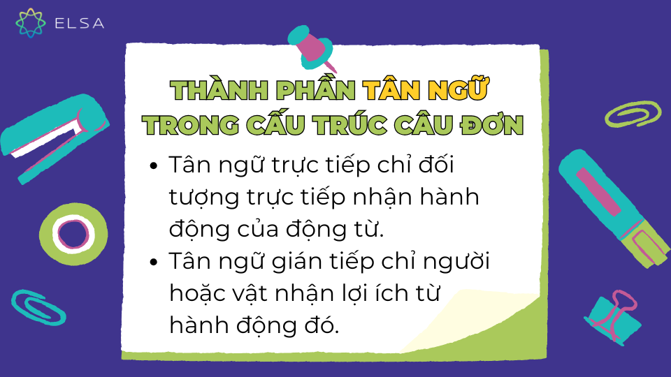 Có hai loại tân ngữ trong cấu trúc câu đơn