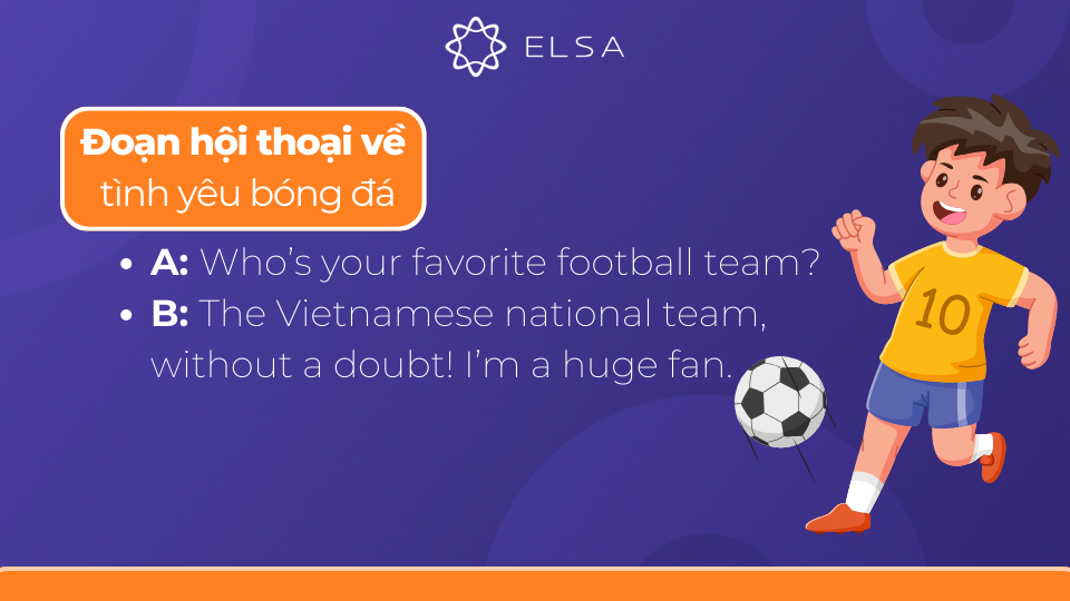 Những câu hội thoại thể hiện tình yêu với bóng đá
