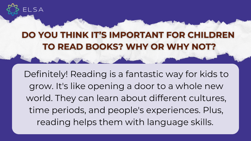 Do you think it’s important for children to read books? Why or why not? Do you think it’s important for children to read books? Why or why not?