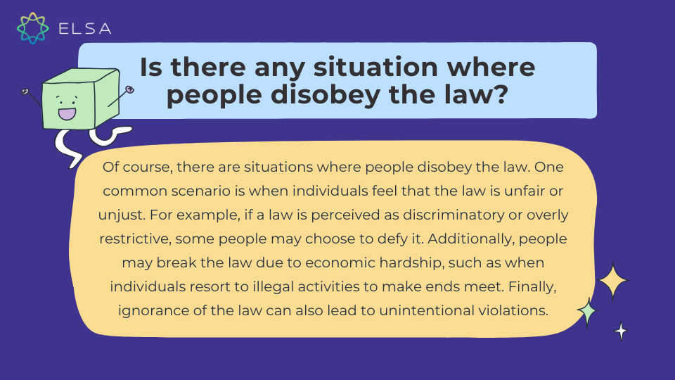 Is there any situation where people disobey the law? Is there any situation where people disobey the law?