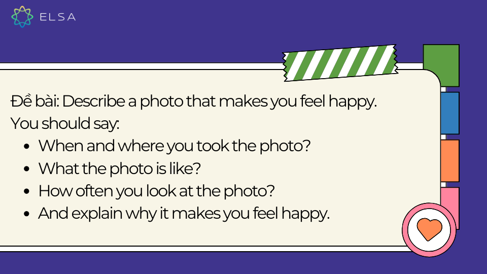 Dàn ý tham khảo chủ đề Describe a photo that makes you feel happy trong IELTS Speaking Part 2 Dàn ý tham khảo chủ đề Describe a photo that makes you feel happy trong IELTS Speaking Part 2