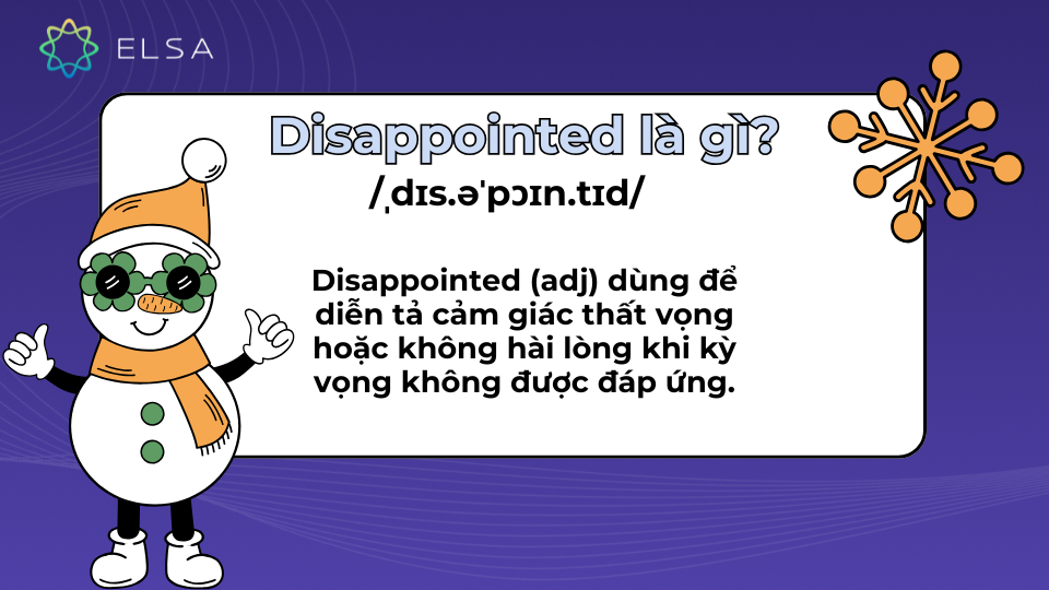 Tìm hiểu khái niệm disappointed trong tiếng anh Tìm hiểu khái niệm disappointed trong tiếng anh
