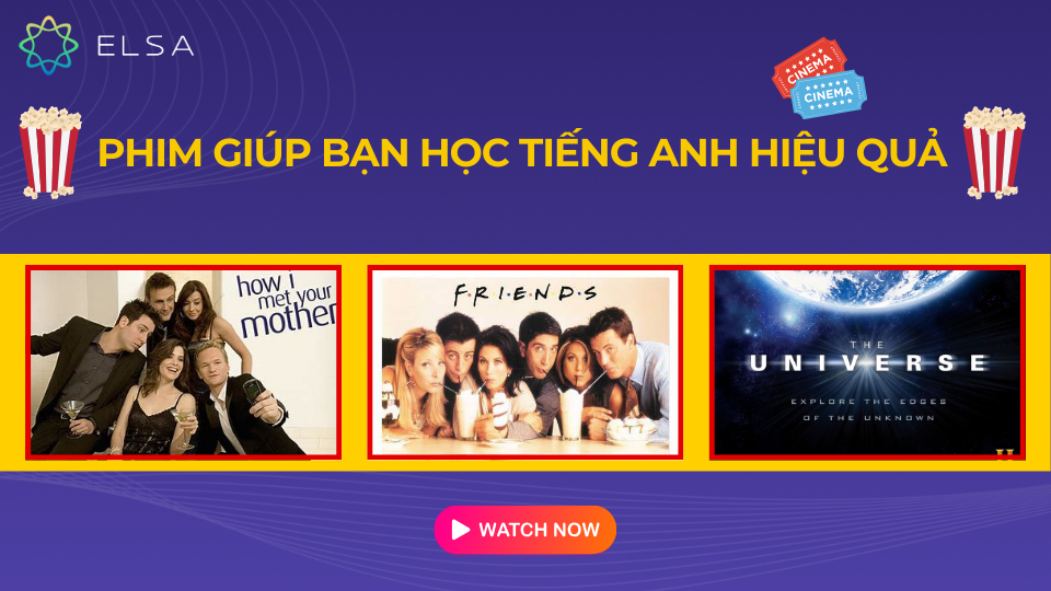 Một vài bộ phim tiêu biểu giúp bạn học tiếng Anh hiệu quả Một vài bộ phim tiêu biểu giúp bạn học tiếng Anh hiệu quả