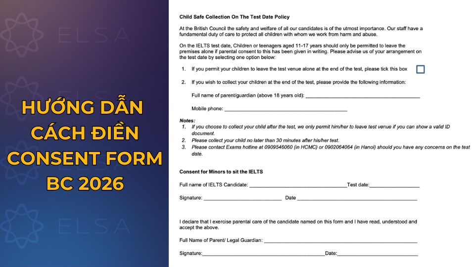Hướng dẫn cách điền Consent Form British Council 2026 Hướng dẫn cách điền Consent Form British Council 2026