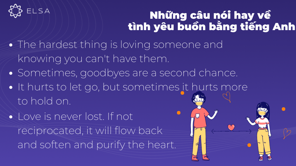Những câu nói hay về tình yêu buồn bằng tiếng Anh Những câu nói hay về tình yêu buồn bằng tiếng Anh