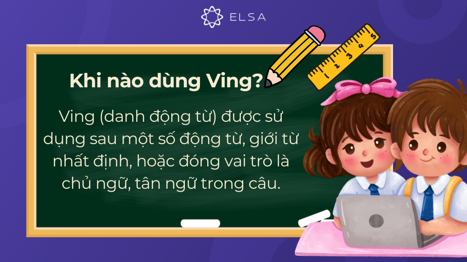 Trường hợp dùng Ving Trường hợp dùng Ving