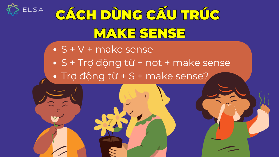 Cách dùng cấu trúc make sense Cách dùng cấu trúc make sense