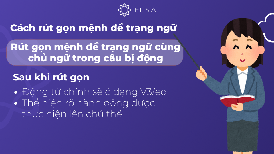Cách rút gọn mệnh đề trạng ngữ trong câu bị động