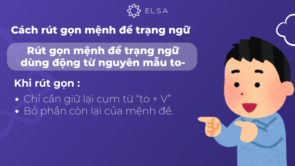 Cách rút gọn mệnh đề trạng ngữ trong câu dùng động từ nguyễn mẫu có to