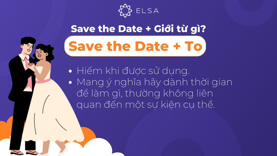 Save the Date đi với giới từ to Save the Date đi với giới từ to