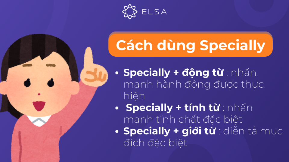 Cách dùng Specially Cách dùng Specially