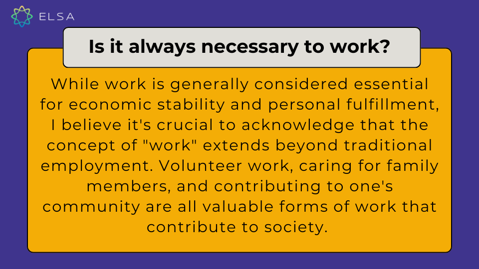 Is it always necessary to work? Is it always necessary to work?