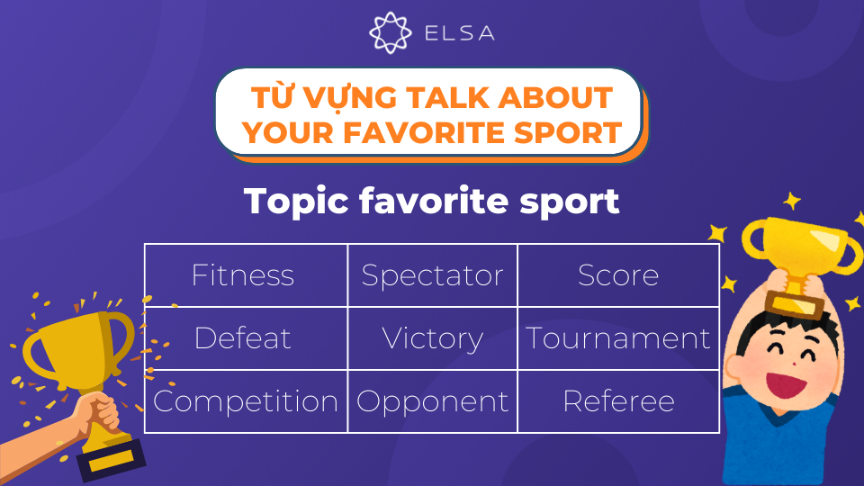 Một số từ vựng khác về Topic favorite sport
