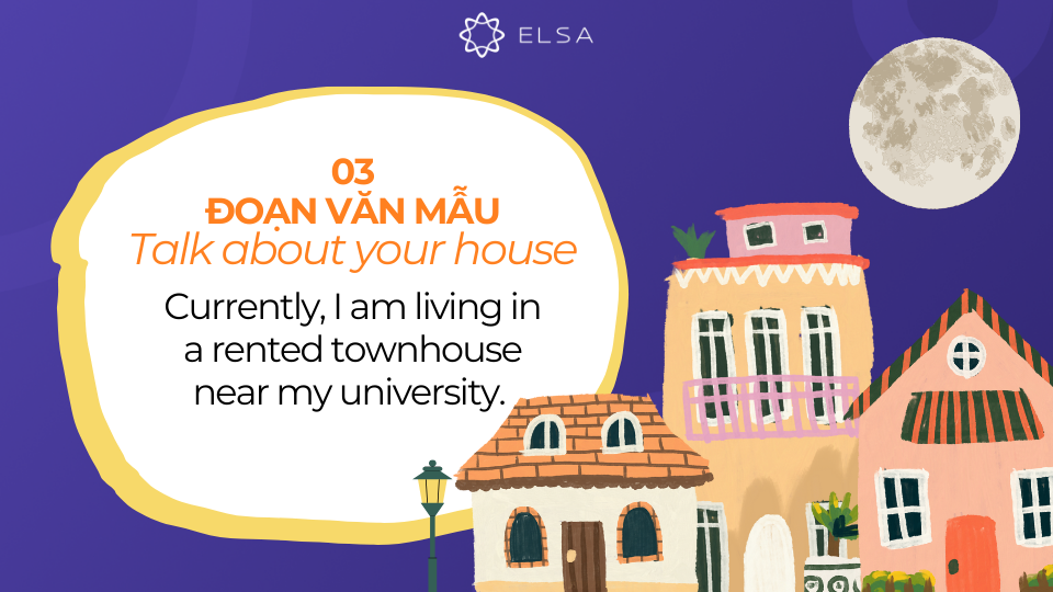 Đoạn văn mẫu số 3 của topic Talk about your house Đoạn văn mẫu số 3 của topic Talk about your house