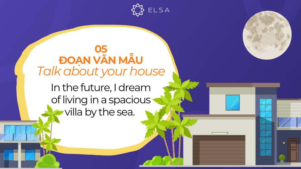 Đoạn văn mẫu số 5 của topic Talk about your house Đoạn văn mẫu số 5 của topic Talk about your house