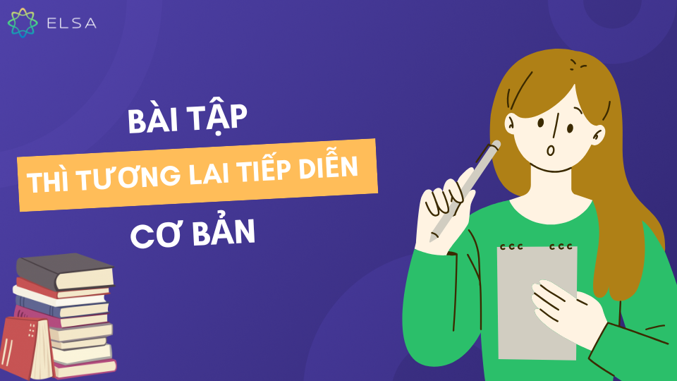 Bài tập thì tương lai tiếp diễn cơ bản Bài tập thì tương lai tiếp diễn cơ bản