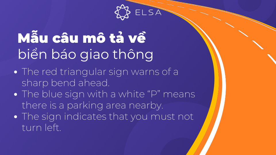 Một số câu tiếng Anh mô tả về biển báo giao thông Một số câu tiếng Anh mô tả về biển báo giao thông