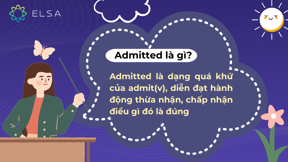 Tìm hiểu về khái niệm admitted Tìm hiểu về khái niệm admitted