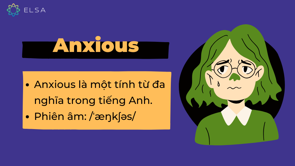 Anxious nghĩa là gì? Anxious nghĩa là gì?