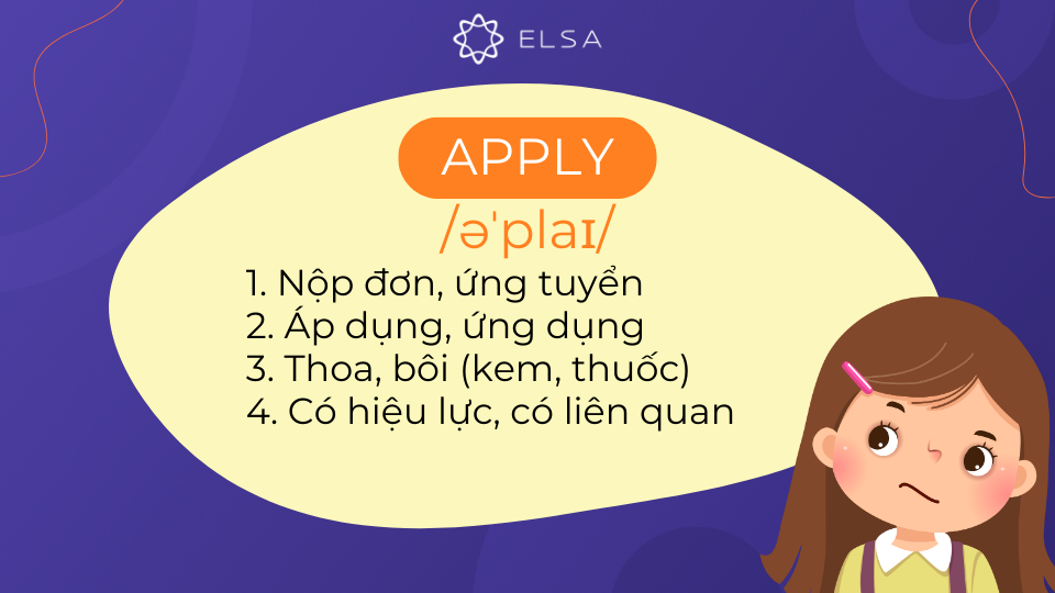 Apply là một động từ quen thuộc trong tiếng Anh với nhiều nét nghĩa khác nhau 4 nghĩa của động từ apply