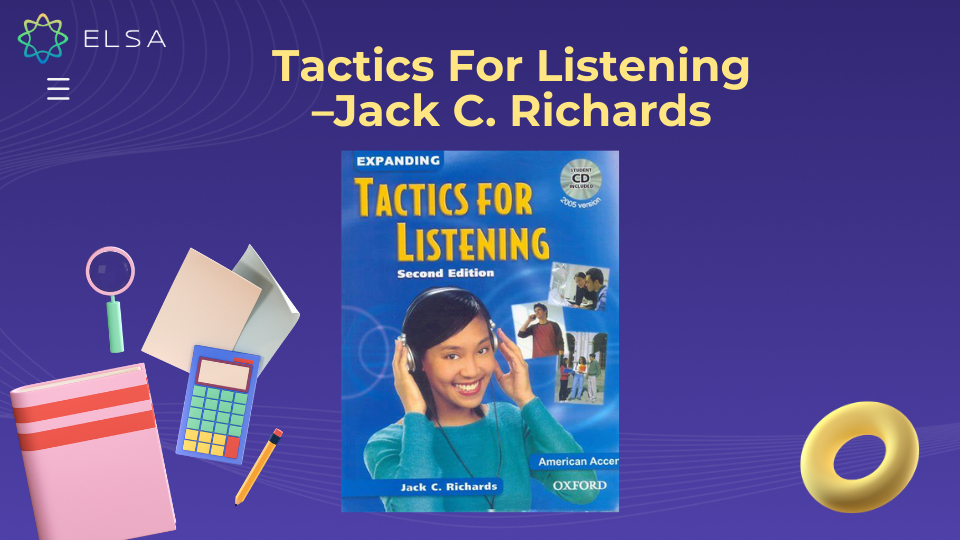 Tactics For Listening –Jack C. Richards cải thiện kỹ năng nghe hiệu quả Tactics For Listening –Jack C. Richards cải thiện kỹ năng nghe hiệu quả