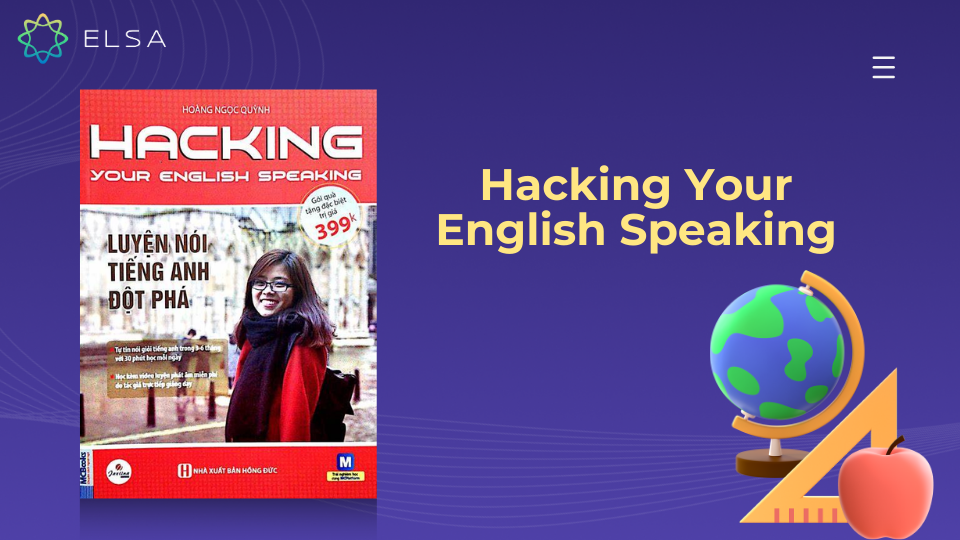Hacking Your English Speaking giúp bạn cải thiện kỹ năng nói hiệu quả Hacking Your English Speaking giúp bạn cải thiện kỹ năng nói hiệu quả