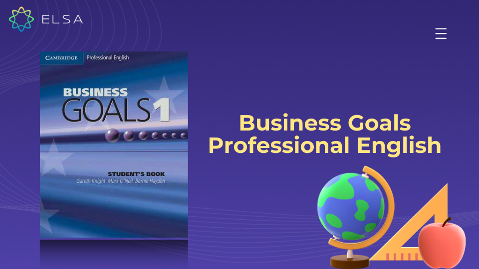 Business Goals Professional English cải thiện giao tiếp cho người đi làm Business Goals Professional English cải thiện giao tiếp cho người đi làm
