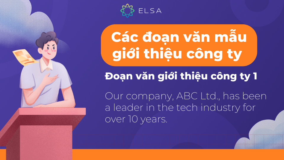 Đoạn văn giới thiệu công ty 1 chuyên nghiệp, ấn tượng