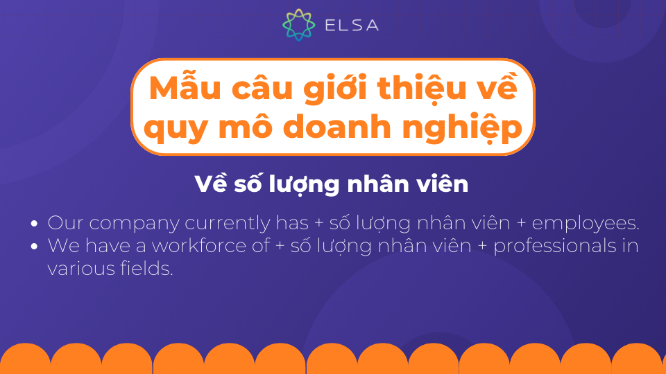 Một số mẫu câu giới thiệu quy mô doanh nghiệp về số lượng nhân viên