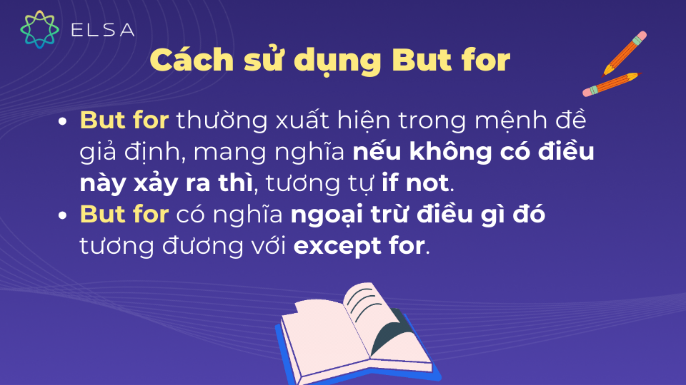 Cách dùng but for thường gặp Cách dùng but for thường gặp