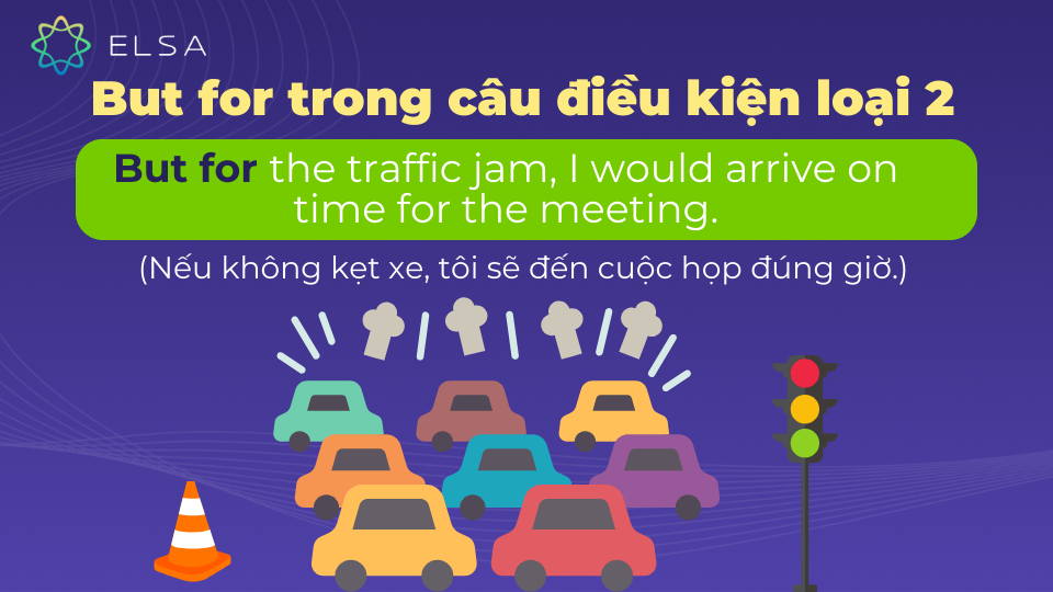 Câu ví dụ But for trong câu điều kiện loại 2 Câu ví dụ But for trong câu điều kiện loại 2