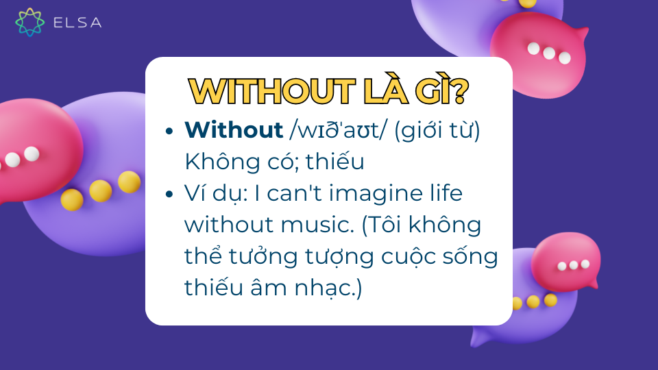 Without nghĩa là gì? Without nghĩa là gì?